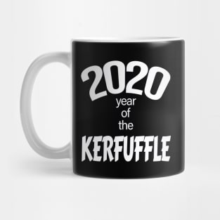 2020 Year of the Kerfuffle Mug